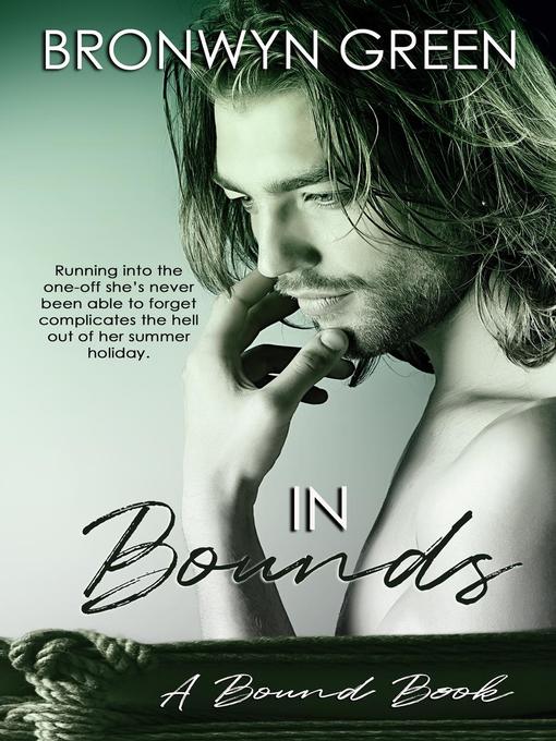 Title details for In Bounds by Bronwyn Green - Available